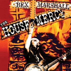 The House of Mercy - Bex Marshall